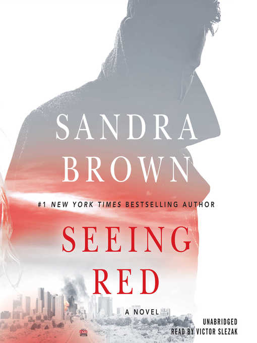 Title details for Seeing Red by Sandra Brown - Available